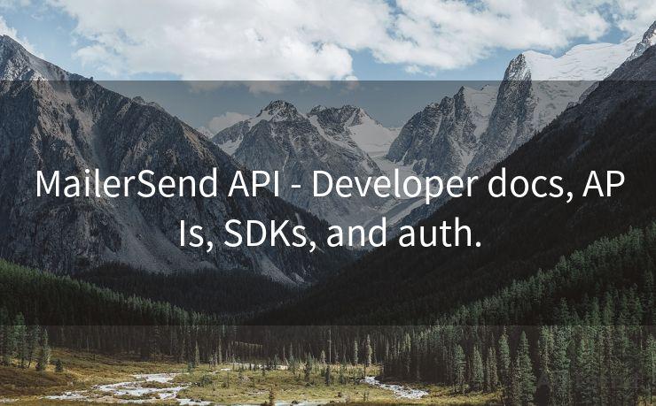 MailerSend API - Developer docs, APIs, SDKs, and auth.