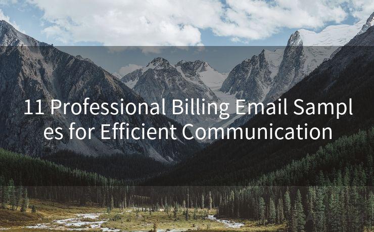 11 Professional Billing Email Samples for Efficient Communication