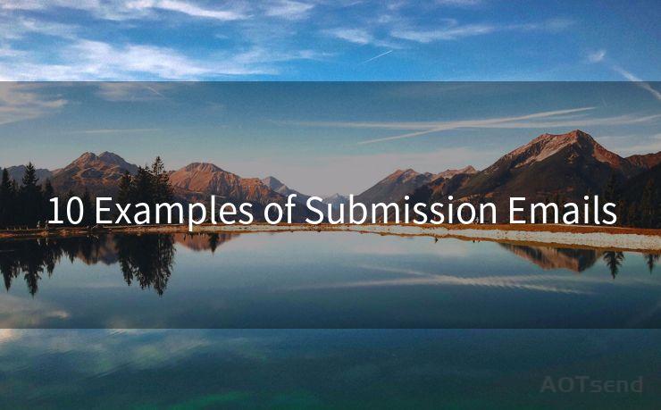 10 Examples of Submission Emails