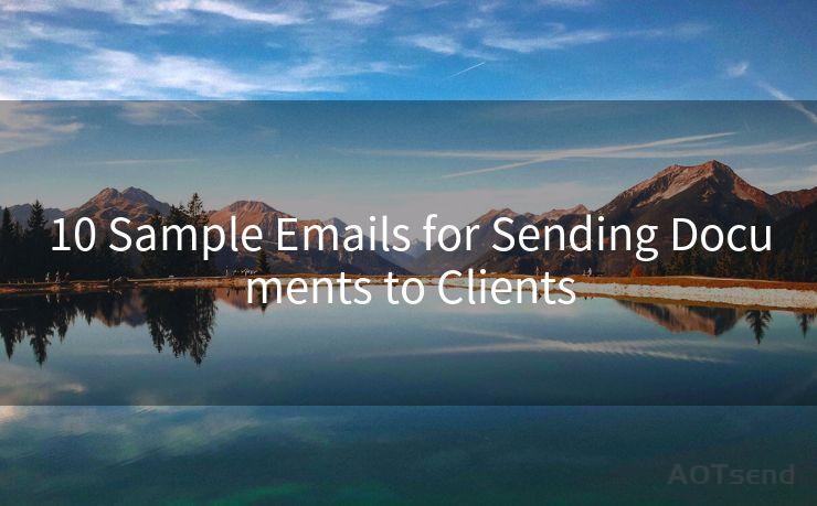 10 Sample Emails for Sending Documents to Clients