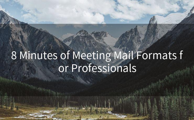 8 Minutes of Meeting Mail Formats for Professionals