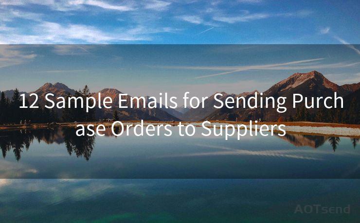 12 Sample Emails for Sending Purchase Orders to Suppliers