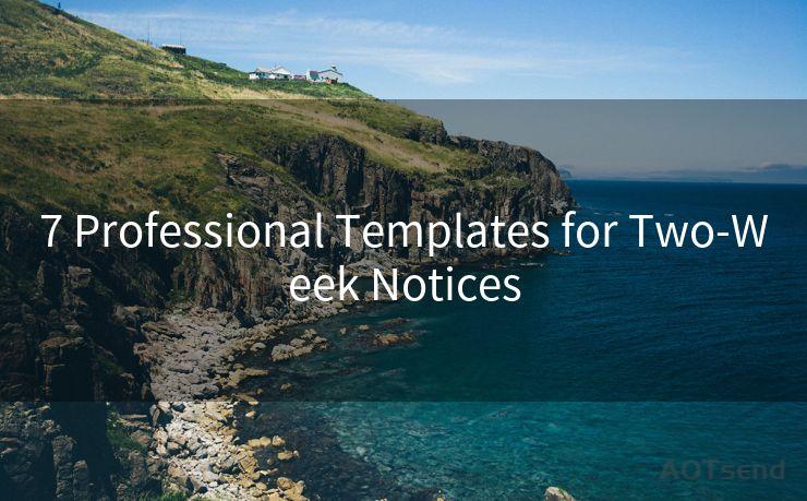 7 Professional Templates for Two-Week Notices