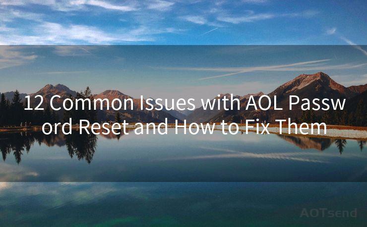 12 Common Issues with AOL Password Reset and How to Fix Them