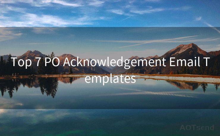 Top 7 PO Acknowledgement Email Templates