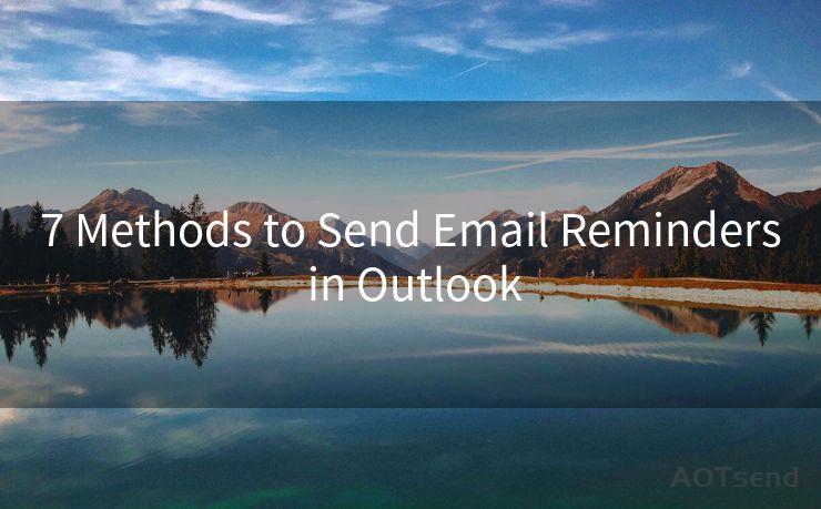 7 Methods to Send Email Reminders in Outlook