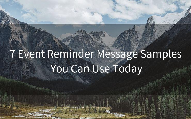 7 Event Reminder Message Samples You Can Use Today