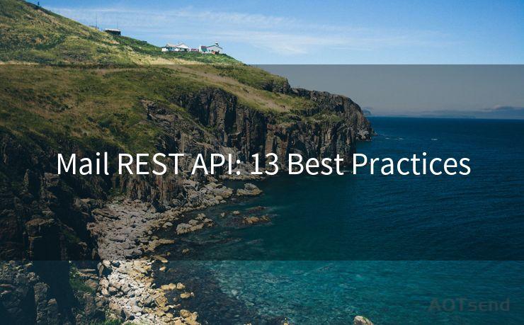 Mail REST API: 13 Best Practices