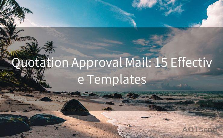 Quotation Approval Mail: 15 Effective Templates