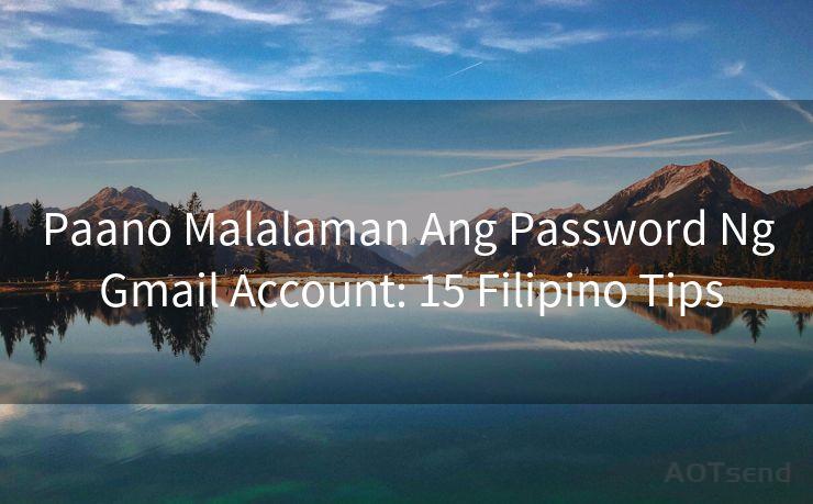 Paano Malalaman Ang Password Ng Gmail Account: 15 Filipino Tips