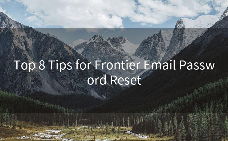 Top 8 Tips for Frontier Email Password Reset