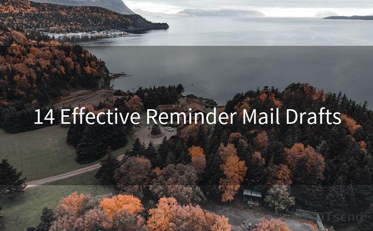 14 Effective Reminder Mail Drafts