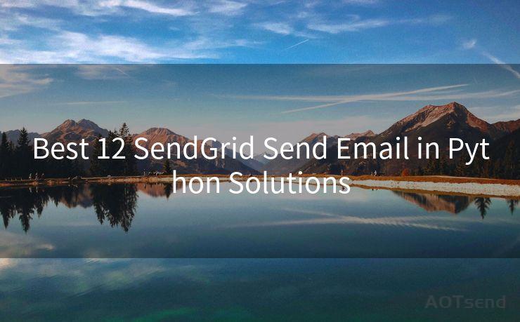 Best 12 SendGrid Send Email in Python Solutions