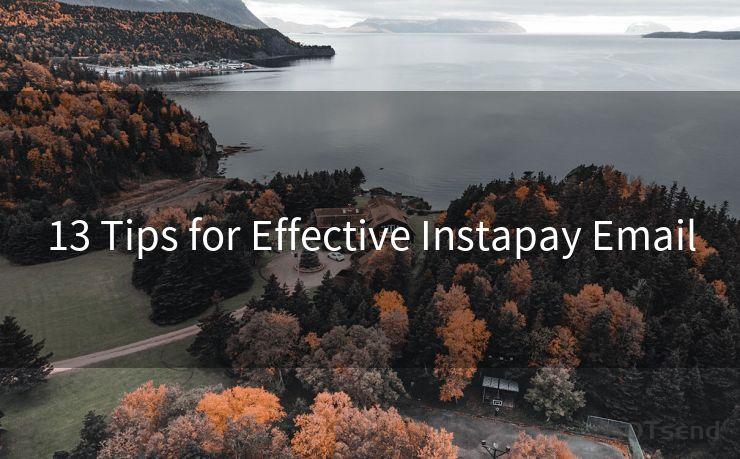 13 Tips for Effective Instapay Email