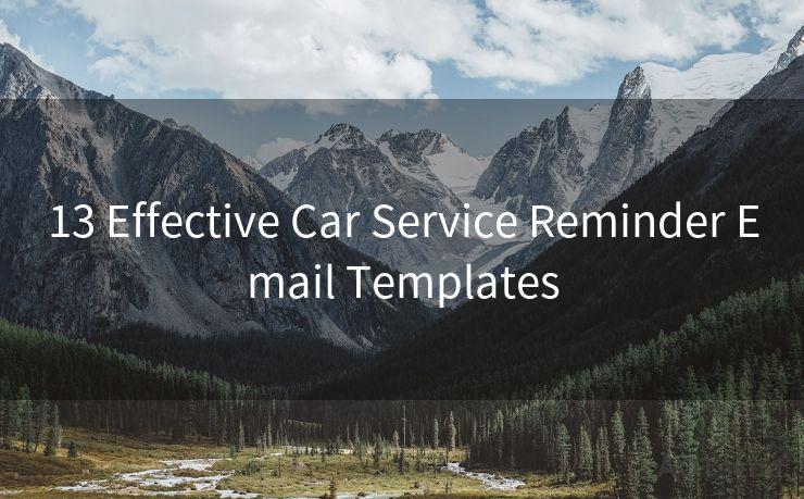 13 Effective Car Service Reminder Email Templates