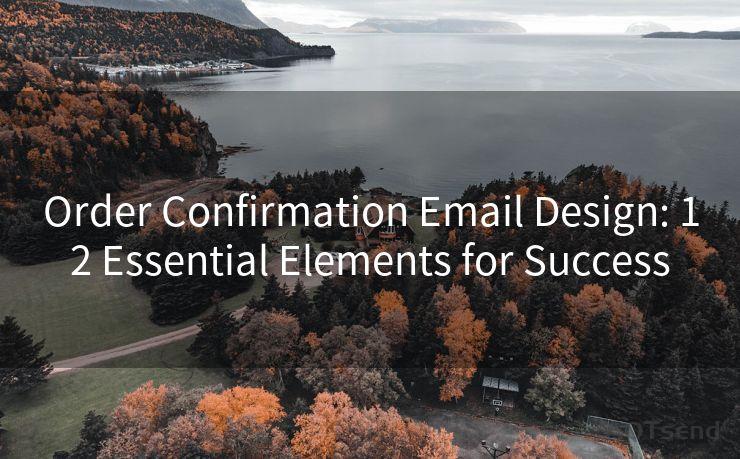 Order Confirmation Email Design: 12 Essential Elements for Success