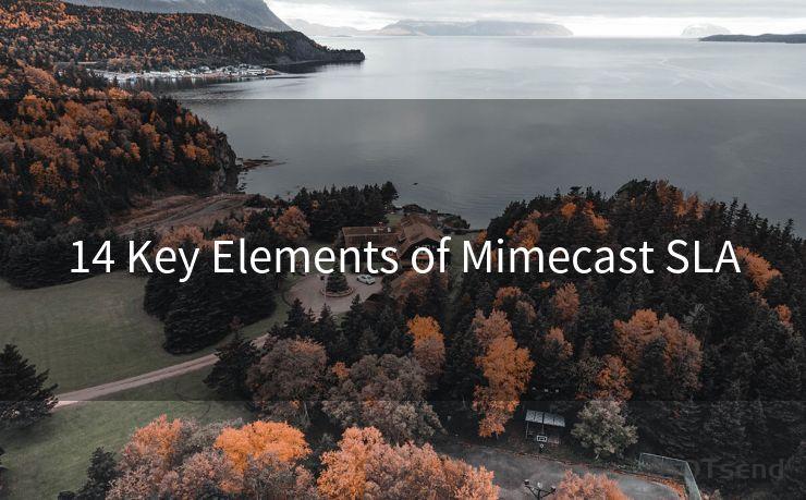 14 Key Elements of Mimecast SLA