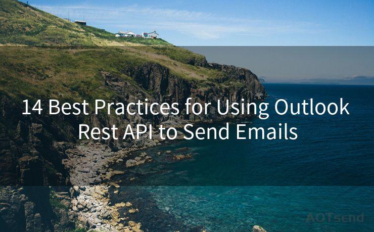 14 Best Practices for Using Outlook Rest API to Send Emails