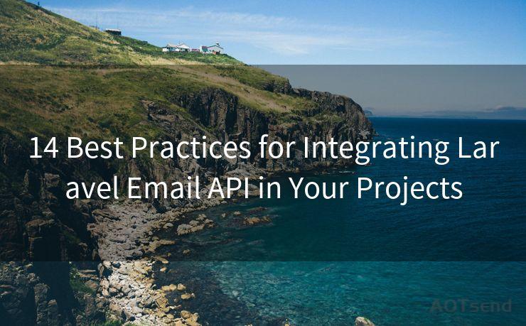 14 Best Practices for Integrating Laravel Email API in Your Projects