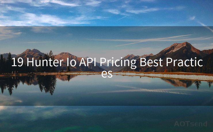 19 Hunter Io API Pricing Best Practices