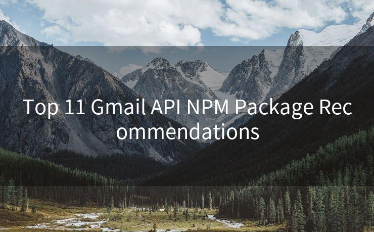 Top 11 Gmail API NPM Package Recommendations