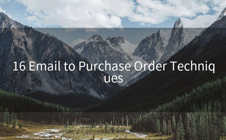 16 Email to Purchase Order Techniques