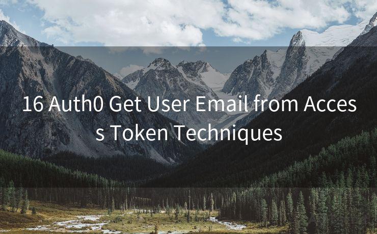 16 Auth0 Get User Email from Access Token Techniques