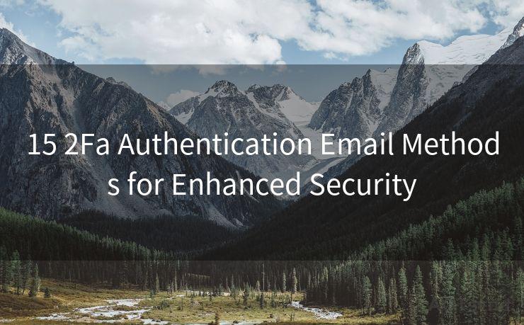 15 2Fa Authentication Email Methods for Enhanced Security