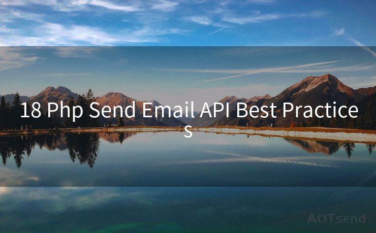 18 Php Send Email API Best Practices