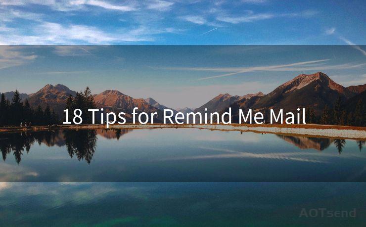 18 Tips for Remind Me Mail