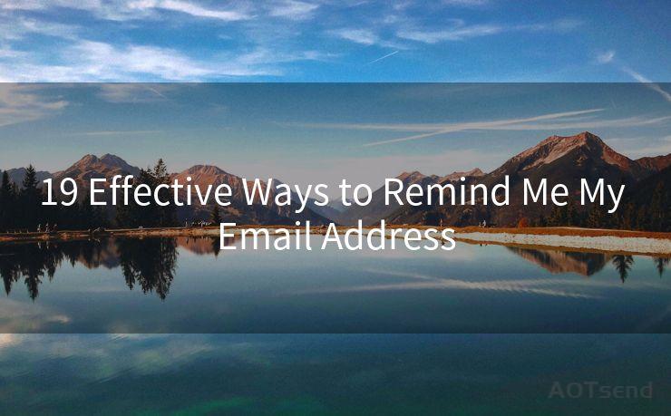 19 Effective Ways to Remind Me My Email Address