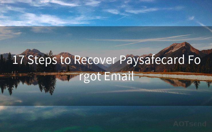 17 Steps to Recover Paysafecard Forgot Email