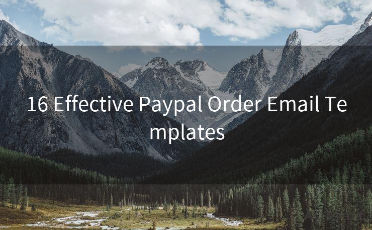 16 Effective Paypal Order Email Templates