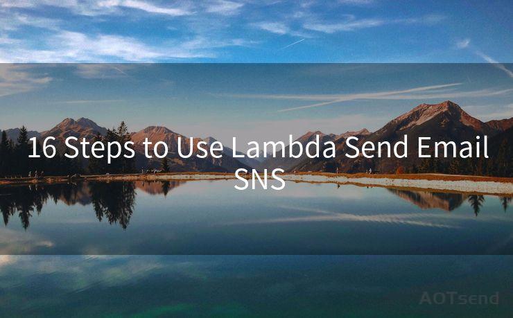 16 Steps to Use Lambda Send Email SNS