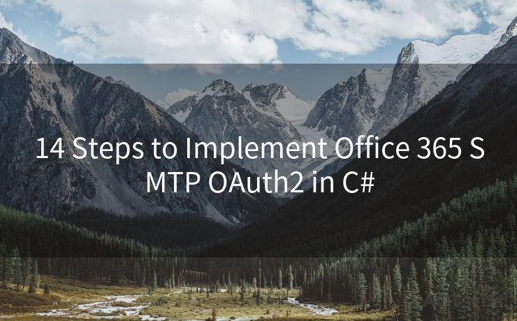 14 Steps to Implement Office 365 SMTP OAuth2 in C#