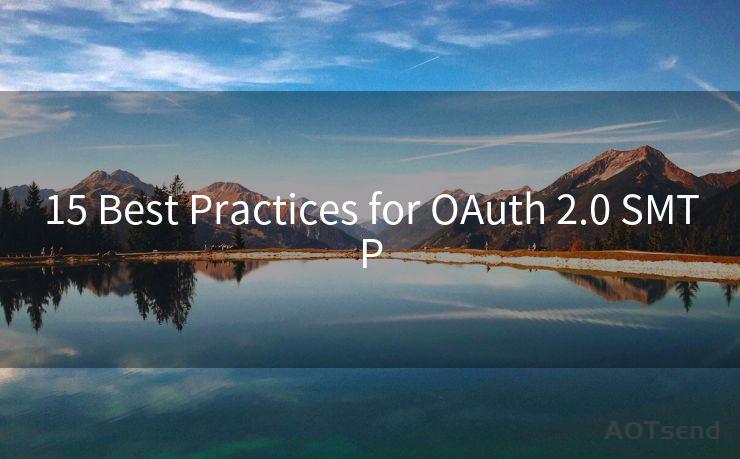 15 Best Practices for OAuth 2.0 SMTP