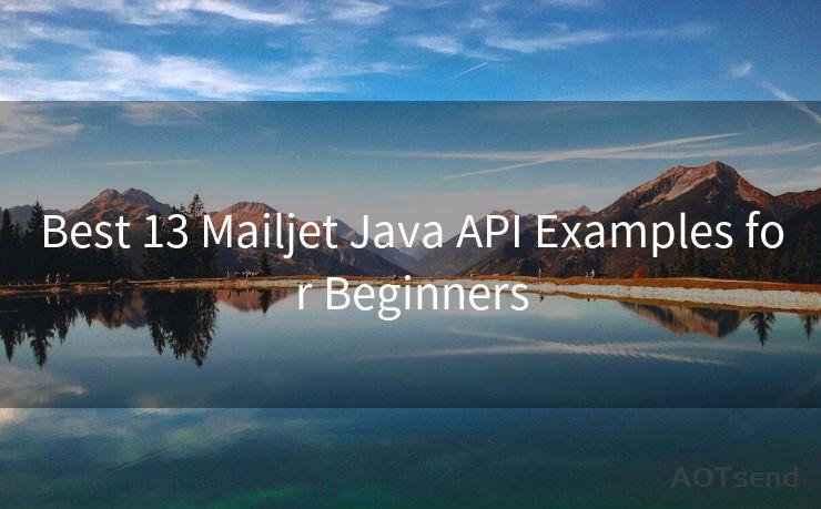 Best 13 Mailjet Java API Examples for Beginners