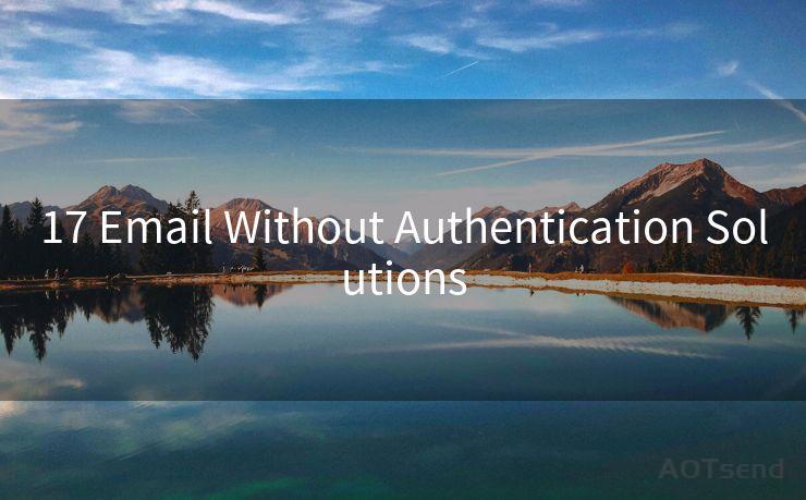 17 Email Without Authentication Solutions