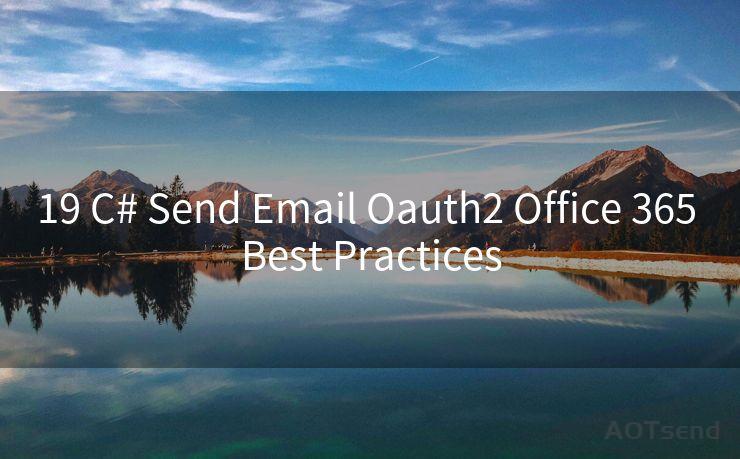 19 C# Send Email Oauth2 Office 365 Best Practices