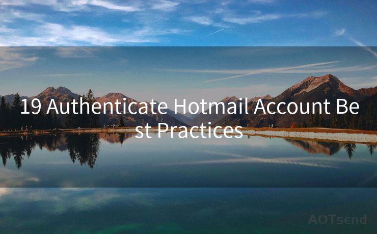 19 Authenticate Hotmail Account Best Practices