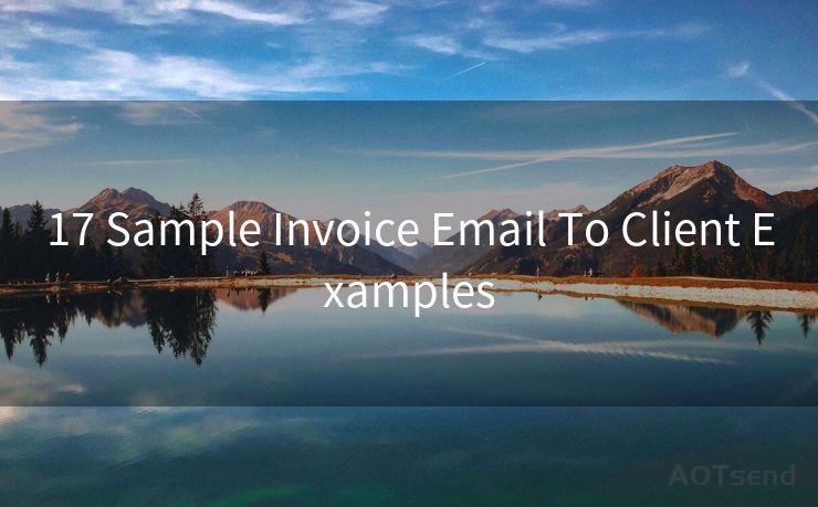 17 Sample Invoice Email To Client Examples