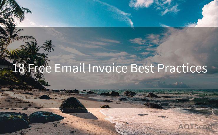 18 Free Email Invoice Best Practices