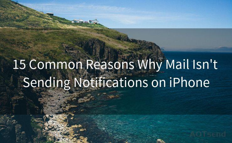 15 Common Reasons Why Mail Isn't Sending Notifications on iPhone