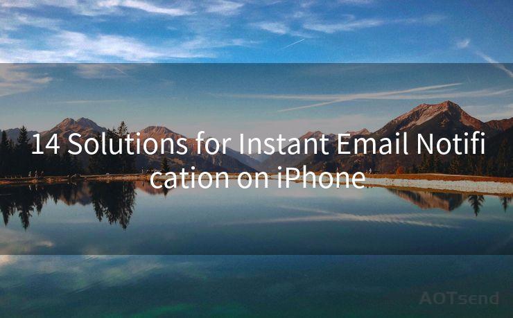 14 Solutions for Instant Email Notification on iPhone