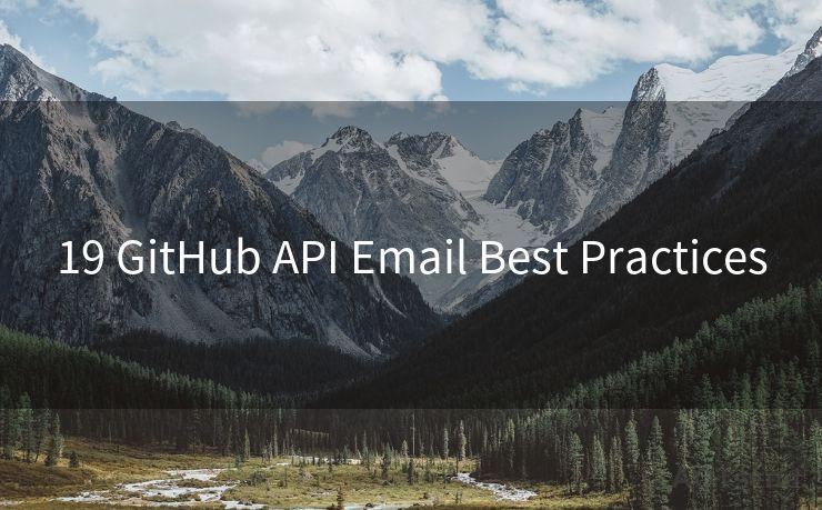 19 GitHub API Email Best Practices