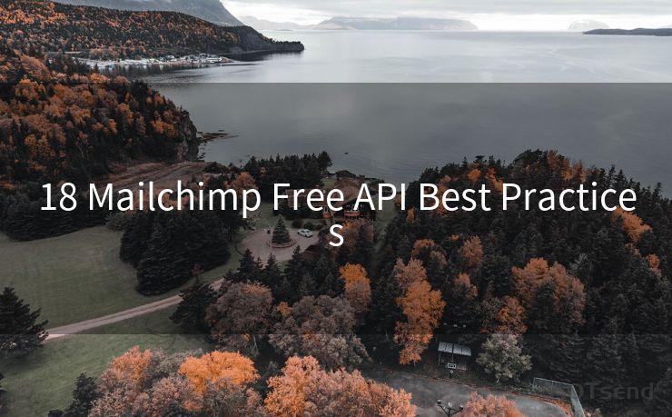 18 Mailchimp Free API Best Practices