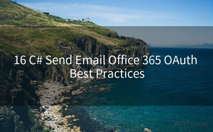 16 C# Send Email Office 365 OAuth Best Practices