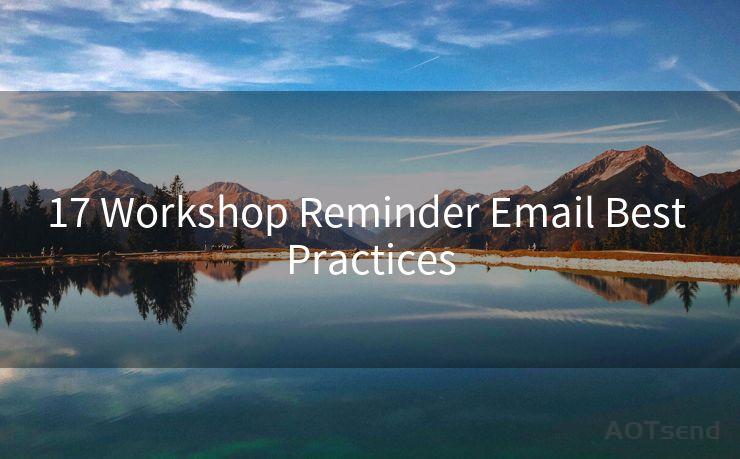 17 Workshop Reminder Email Best Practices