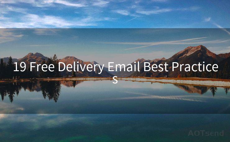 19 Free Delivery Email Best Practices